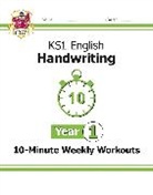 CGP Books, CGP Books - KS1 Year 1 English Handwriting 10-Minute Weekly Workouts