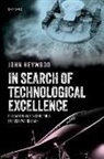 Heywood John - In Search of Technological Excellence