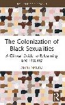 Anne Mauro - The Colonization of Black Sexualities