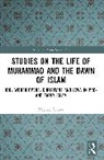 Michael Lecker, Lecker Michael - Studies on the Life of Muhammad and the Dawn of Islam
