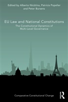 Alberto Popelier Nicotina, Peter Bursens, Bursens Peter, Alberto Nic&ograve;tina, Patricia Popelier, Popelier Patricia - Eu Law and National Constitutions