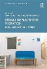 Sarah A. Lichtman, Traganou Jilly - Design, Displacement, Migration