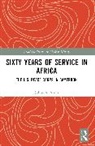 Amin Julius A. - Sixty Years of Service in Africa