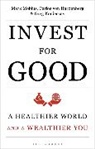 Greg Konieczny, Mobius Mark, Carlos von Hardenberg - Invest for Good