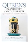Patricia Eunji Kim, Anastasia Tchaplyghine, Patricia Eunji Kim, Anastasia Tchaplyghine - Queens in Antiquity and the Present