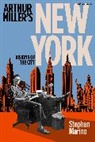 Stephen Marino, Stephen Marino - Arthur Miller's New York