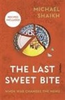 Michael Shaikh - The Last Sweet Bite