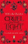Sophie Clark - Cruel is the Light