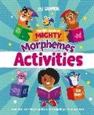 DK - My Big Book of Mighty Morphemes Activities