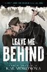 K.M. Moronova - Leave Me Behind