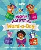 DK - My Big Book of Mighty Morphemes Word-A-Day