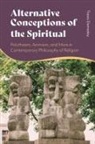 Travis Dumsday - Alternative Conceptions of the Spiritual