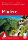 Rolf Goetz - Madère (Rother Guide de randonnées)