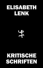 Rita Bischof, Elisabeth Lenk, Rita Bischof - Kritische Schriften