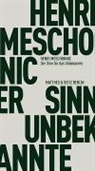 Henri Meschonnic, Vera Viehöver - Der Sinn für das Unbekannte