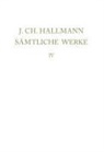 Johann Christian Hallmann, Ulrich Seelbach - Sämtliche Werke, Leich-Reden, Todten-Gedichte, Grab-Schrifften