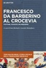 Sara Bischetti, European Research Council (ERC), Antonio Montefusco - Francesco da Barberino al crocevia