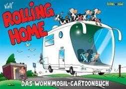 Kim Schmidt - Local Heroes / Rolling Home Das Wohnmobil-Cartoonbuch