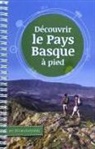 Ibon Martín, Álvaro Muñoz Gabilondo - Découvrir le Pays Basque à pied : en 30 randonnées