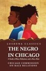 Unknown - The Negro in Chicago A Study of Race Relations and a Race Riot