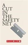Fallblind - A Cut in the Safety Net