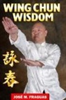 Jose M. Fraguas - WING CHUN WISDOM Harbound