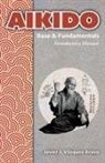 Javier J. Vázquez Bravo - AIKIDO Base & Fundamentals