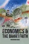 Hooshmand Badee - Economics and The Bahá'í Faith