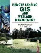 Tasneem Abbasi - Remote Sensing, GIS and Wetland Management