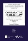 Allan R. Brewer-Car&iacute;as - COMPARATIVE PUBLIC LAW (COMPARATIVE CONSTITUTIONAL LAW AND COMPARATIVE ADMINISTRATIVE LAW) Contributions to the International Academy of Comparative Law 1966-2022 Second Edition