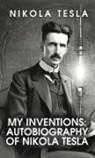 Nikola Tesla - My Inventions