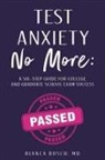 Bianca Busch - Test Anxiety No More
