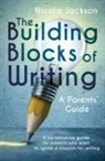 Nicola Jackson - The Building Blocks of Writing