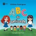 Elitânia Rodrigues - ABC da amizade