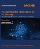 Jayaraman, Annu Roy, SAHOO - Navigating the Challenges of AI Testing