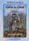 Don Gutteridge - The Perilous Journey of Gavin the Great