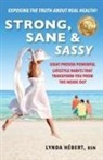 Lynda Hébert - Strong, Sane & Sassy