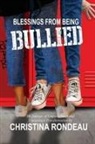 Christina Rondeau - Blessings From Being Bullied