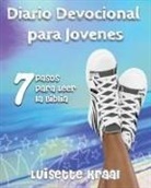 Luisette Kraal - Diario Devocional para Jovenes