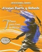 Luisette Kraal - Devocional Diario para Jóvenes Fuerte y Baliente