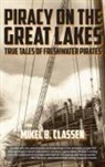 Mikel B Classen - Piracy on the Great Lakes