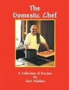 Jack Madden - The Domestic Chef