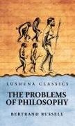 Bertrand Russell - The Problems of Philosophy