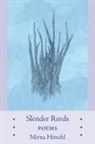Mirna Hirschl - Slender Reeds