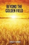 Shirley Mhoon - Beyond The Golden Field