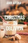 Ann A - Christmas In Oblivion