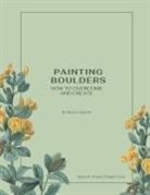 Monica Gerscht - Painting Boulders
