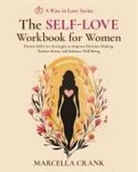 Marcella Crank - The Self-Love Workbook for Women