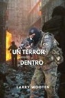 Larry Wooten - Un Terror Desde Adentro