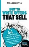 Roman Kmenta - How to write offers that sell